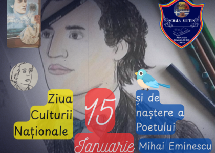 15 Ianuarie la Școala de weekend ALUTUS – Ziua Culturii Naționale și ziua lui Mihai Eminescu2